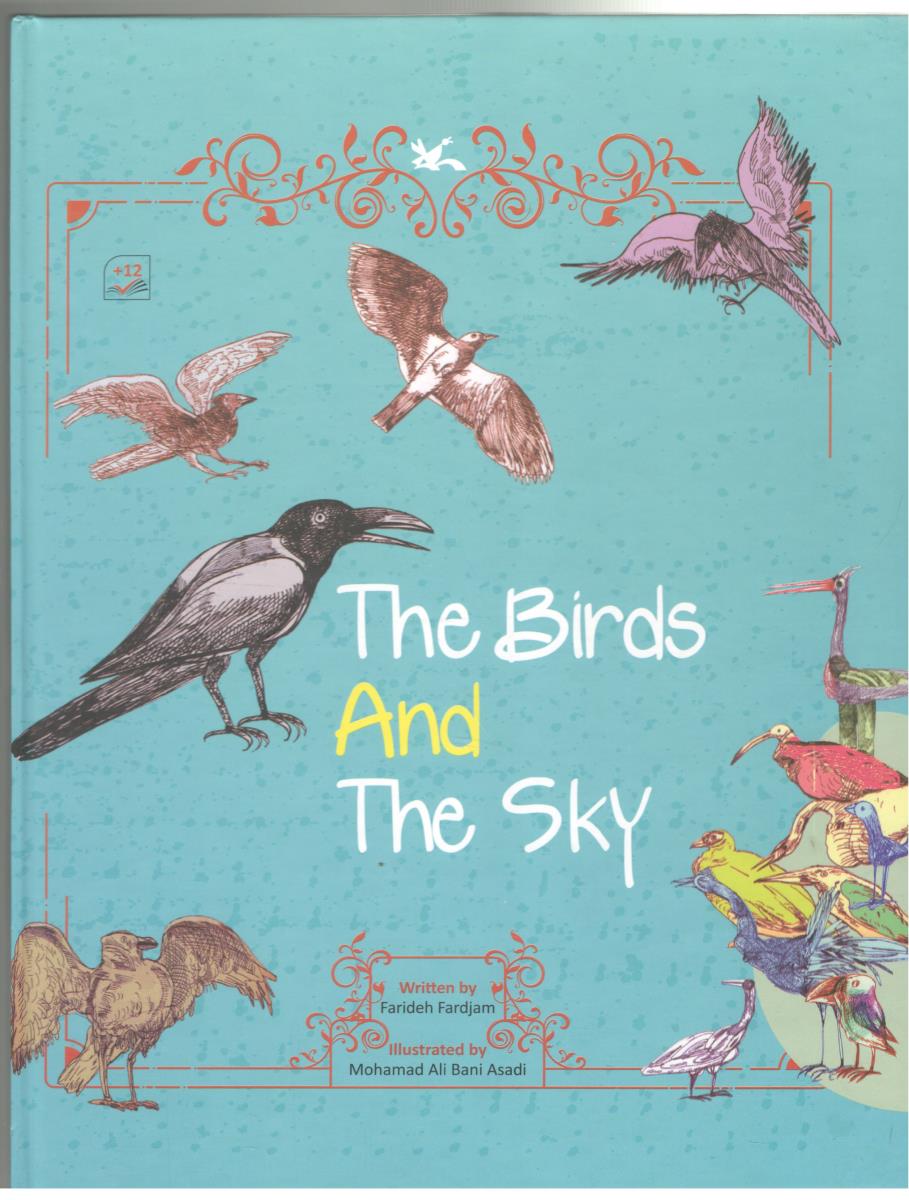 THE BIRDS AND THE SKY -  پرنده و آسمان ( پرورش کودکان )