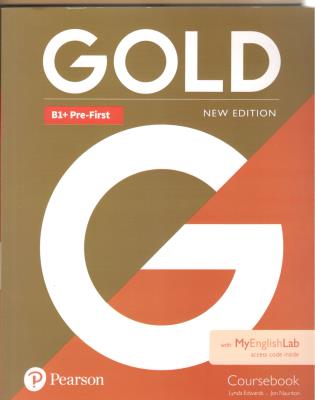 GOLD   B1+ pre - first COursebook + exam maximiser