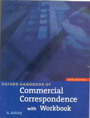 Oxford Handbook of Commercial Correspondence,  with WOrk book