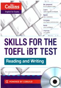 COLLINS SKILLS FOR THE TOEFL IBT TEST READING AND WRITING - کالینس اسکیلز فور د تافل آی بی تی تست ریدینگ اند رایتینگ COLLINS SKILLS FOR THE TOEFL IBT TEST READING AND WRITING - کالینس اسکیلز فور د تافل آی بی تی تست ریدینگ اند رایتینگ