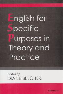 انگلیش فور اسپسفیک پرپوزز این تئوری اند پرکتیس      ENGLISH FOR SPECIFIC PURPOSES IN THEORY AND PRACTICE