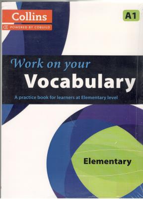 work on your VocabuIary  A1 - elementary