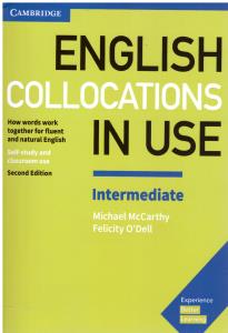 ENGLISH COLLOCATIONS IN USE INTERMEDIATE SECOND EDITION   انگلیش کالوکیشن این یوز اینترمدیت ویراست دوم 2