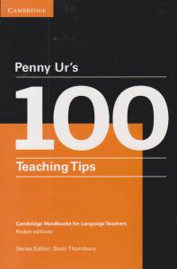 پنی یورز تیچینگ تیپس      Penny Ur’s 100 Teaching tips