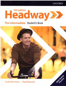 HEADWAY  Pre- intermediate 5 TH EDITION    هدوی پری اینترمدیت ویراست پنجم 5