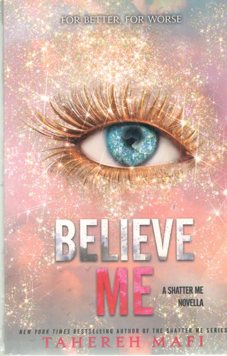 BELIEVE  ME - باورم کن