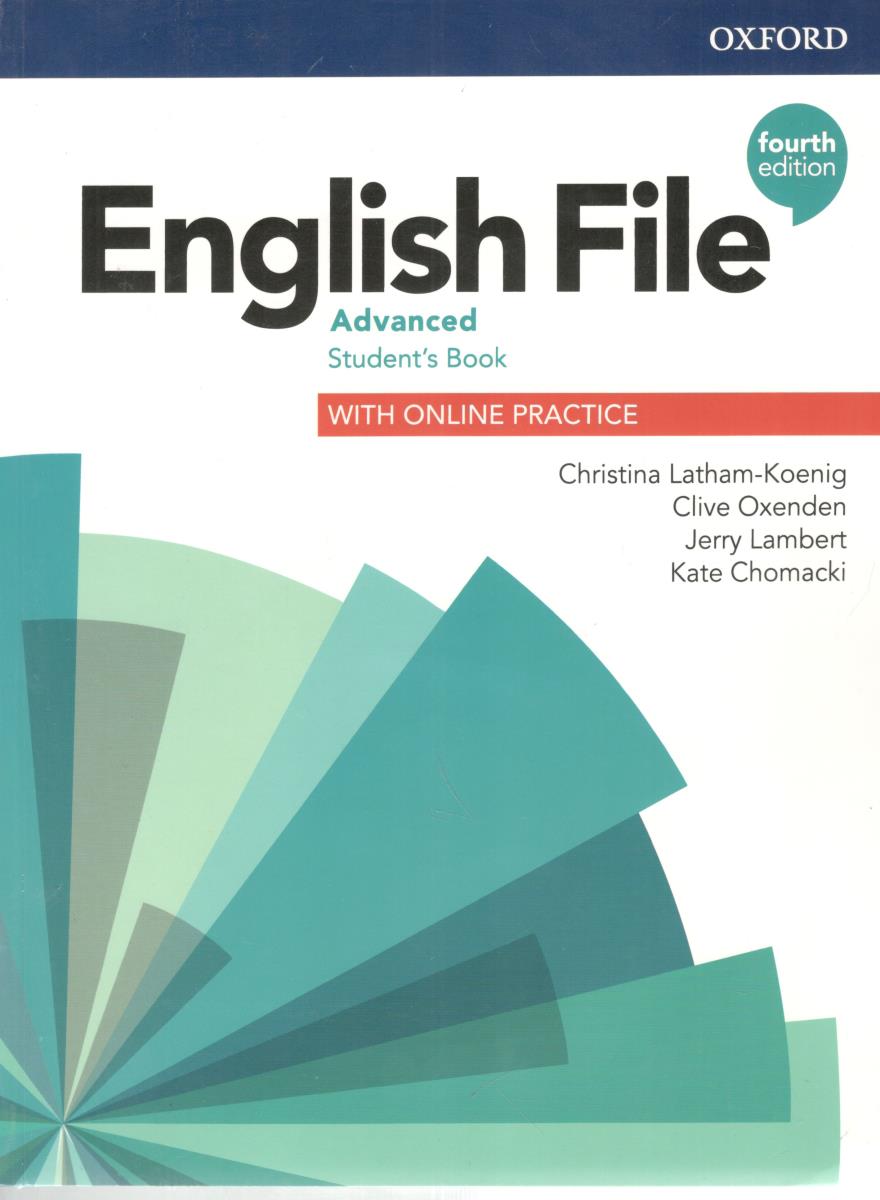ENGLISH FILE  Advanced - ST + WO FOURTH EDITION