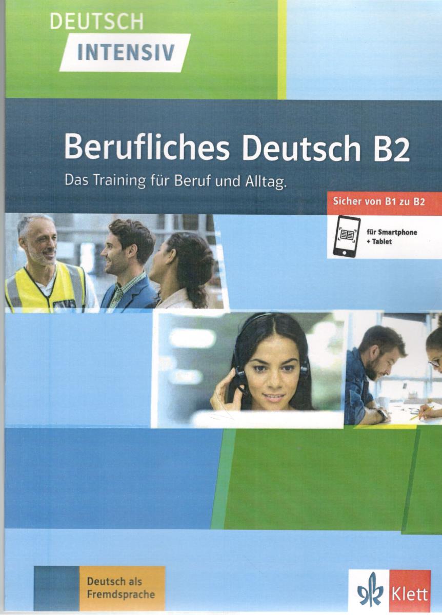 DEUTSCH INTENSIV  Berufliches  Deuts B2