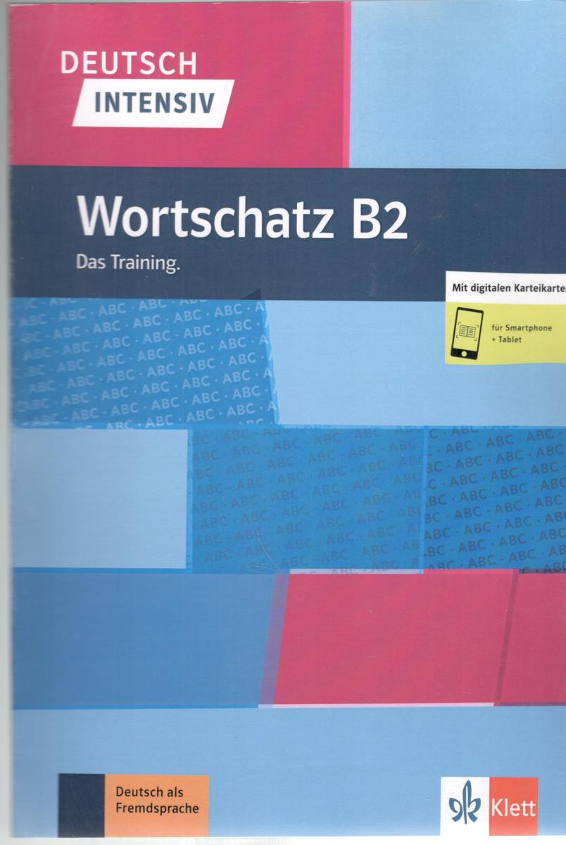 DEUYSCH  INTENSIV WOrtschatz  B2