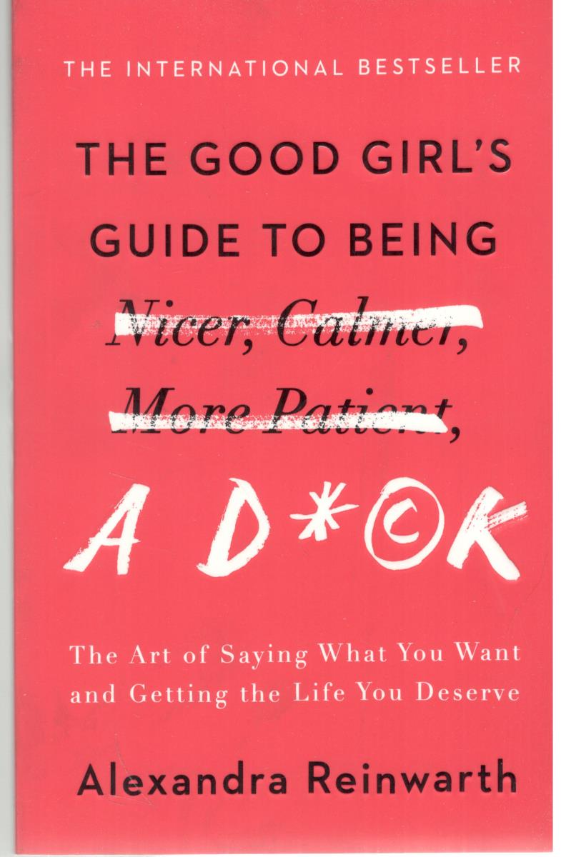 the good girls guide to being a d*ok ( جنگل )