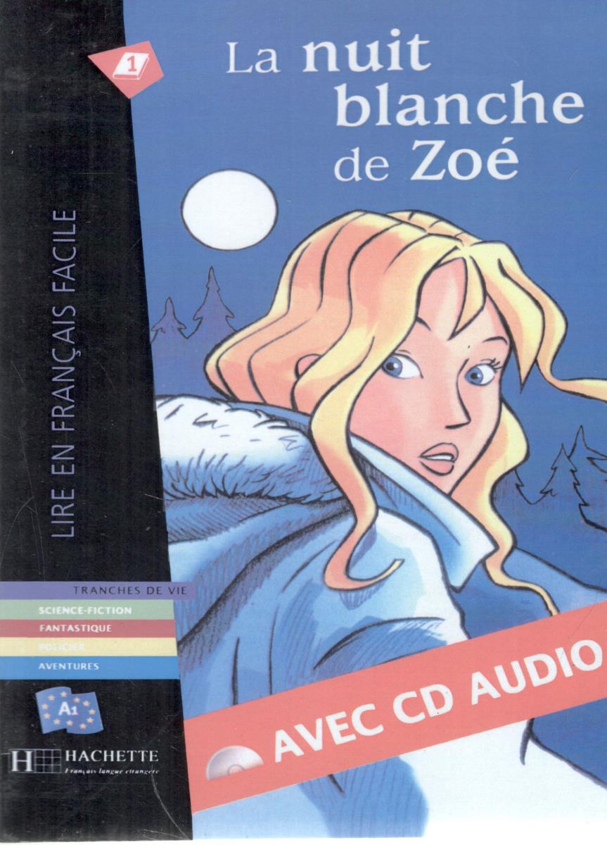 LA NUIT BLANCHE DE ZOE داستان فرانسه