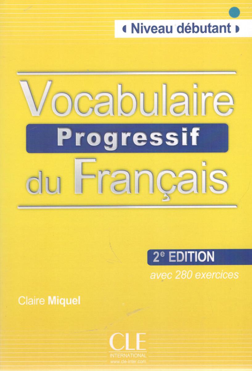 واژگان فرانسه   - VOCABULAIRE PROGRESSIF DU FRANCAIS NIVEAU debutant