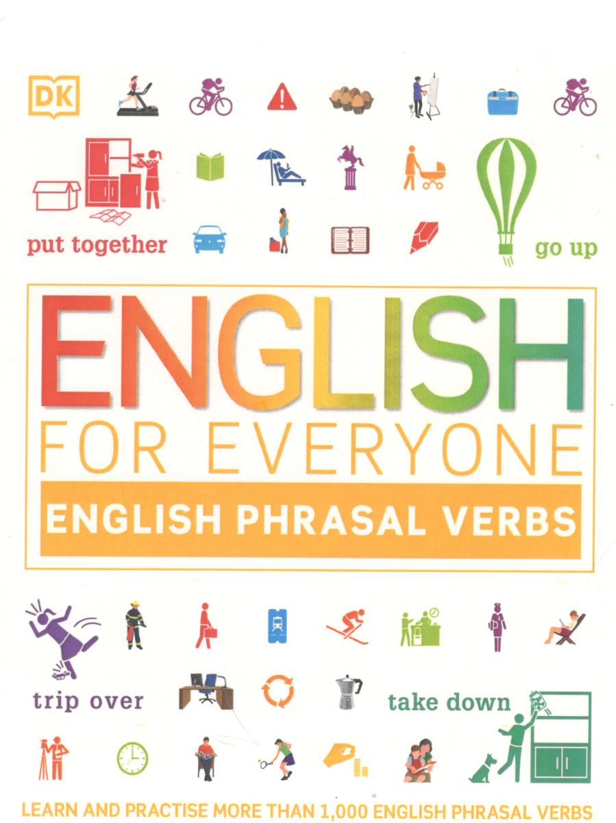 ENGLISH FOR EVERYONE ENGLISH PHRASAL VERBS