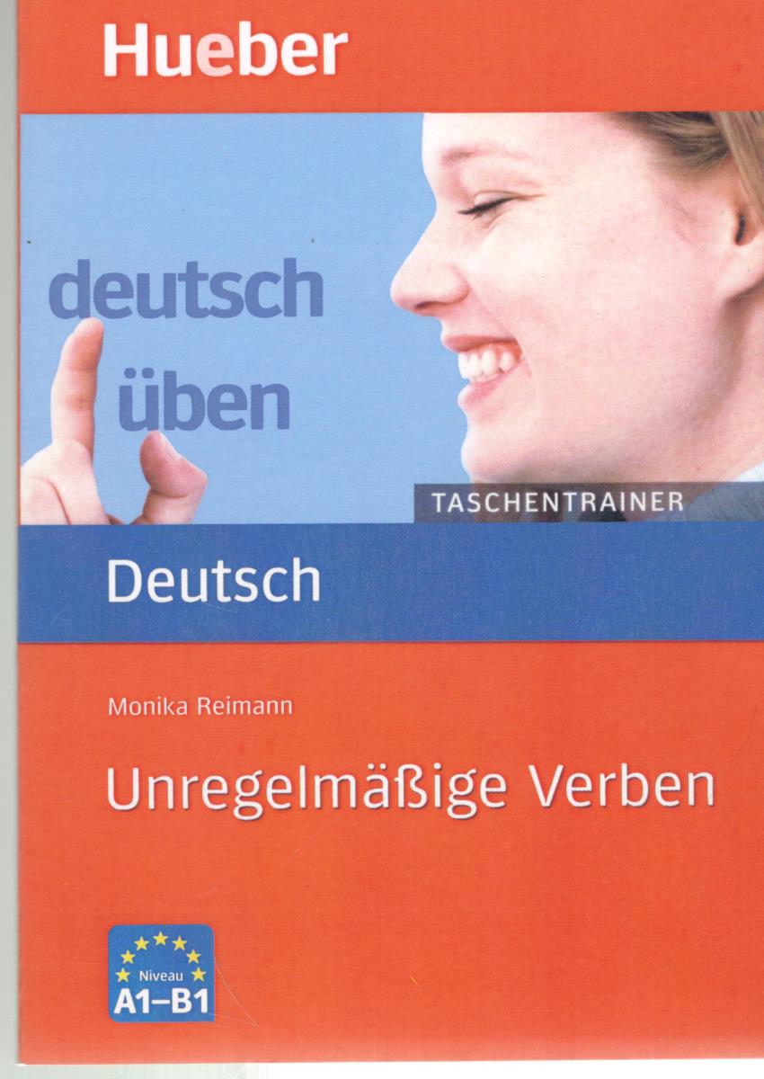 UNREGELMABIGE VERBEN A1-B1