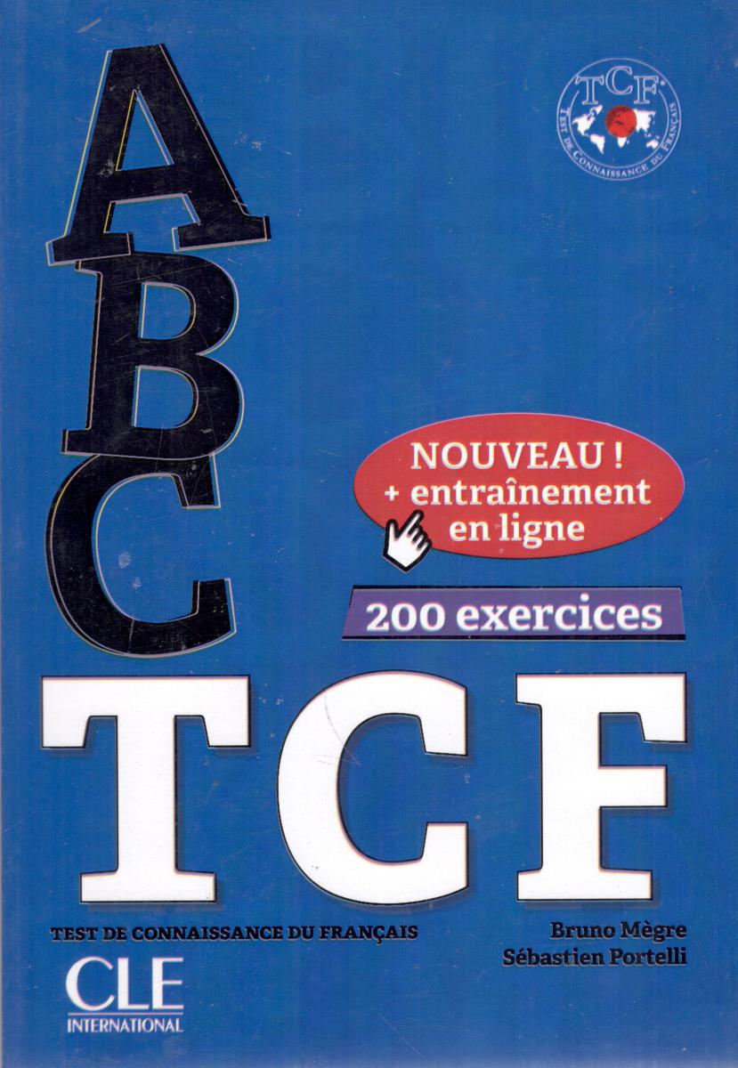 ABC TCF 200EXERCICES NOUVEAU + ENTTRAINEMENT EN LIGNE