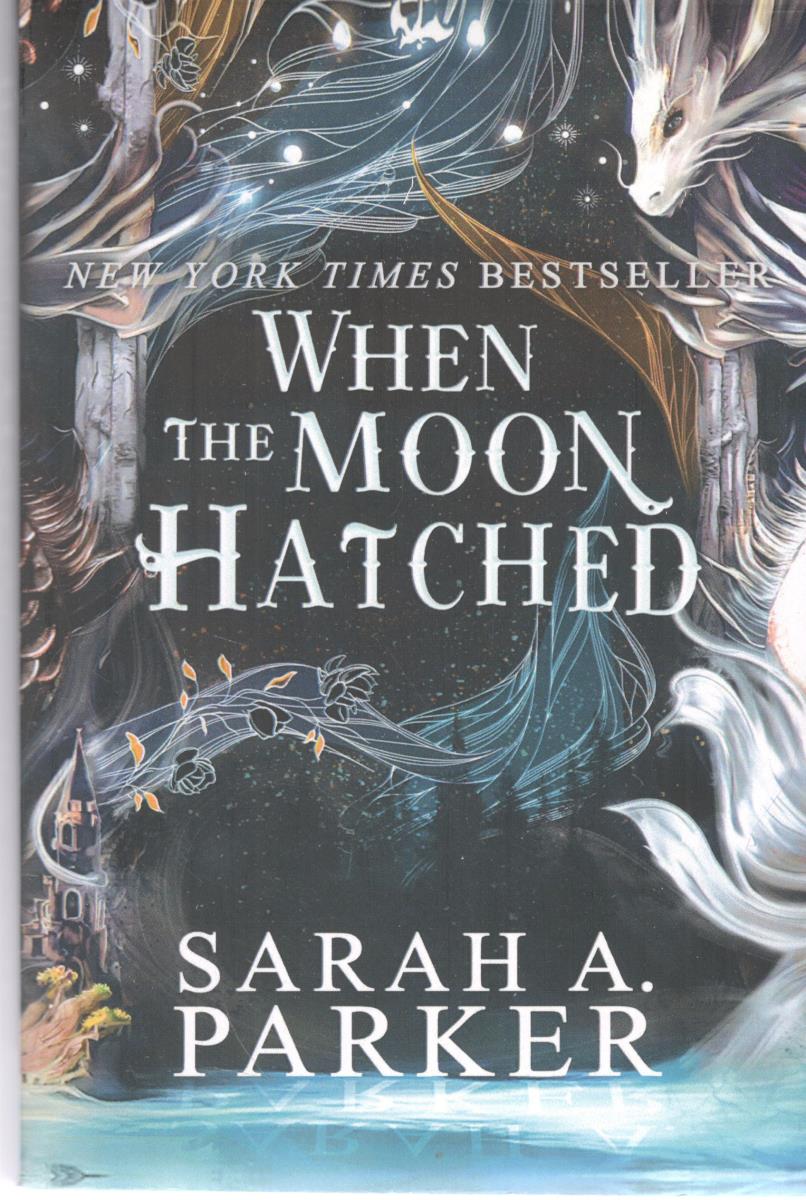 WHEN  THE MOON HATCHED - وقتی ماه در آمد